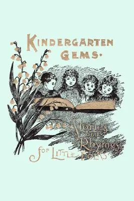 Skvosty z materskej školy (Yesterday's Classics) - Kindergarten Gems (Yesterday's Classics)