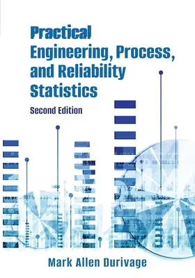 Praktická inžinierska štatistika, štatistika procesov a spoľahlivosti - Practical Engineering, Process, and Reliability Statistics