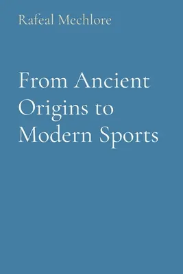 Od starovekých počiatkov po moderné športy - From Ancient Origins to Modern Sports