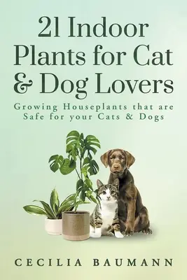 21 izbových rastlín pre milovníkov mačiek a psov - 21 Indoor Plants for Cat & Dog Lovers