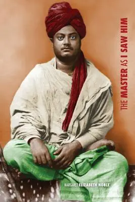 Svámí Vivekánanda, Majster, ako som ho videl - Swami Vivekananda, the Master as I Saw Him
