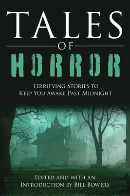 Príbehy hrôzy: Hrozivé príbehy, ktoré vám nedajú spať ani po polnoci - Tales of Horror: Terrifying Stories to Keep You Awake Past Midnight