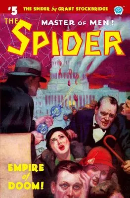 Pavúk #5: Ríša skazy! - The Spider #5: Empire of Doom!