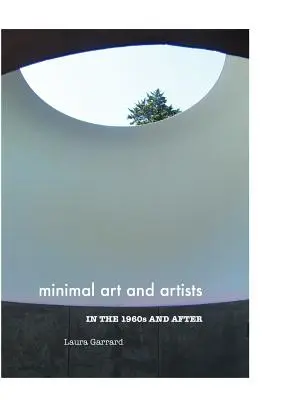 Minimálne umenie a umelci v 60. rokoch a neskôr - Minimal Art and Artists in the 1960s and After