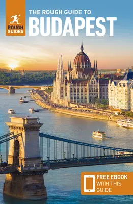 Sprievodca po Budapešti (The Rough Guide to Budapest): Cestovný sprievodca s bezplatnou elektronickou knihou - The Rough Guide to Budapest: Travel Guide with Free eBook