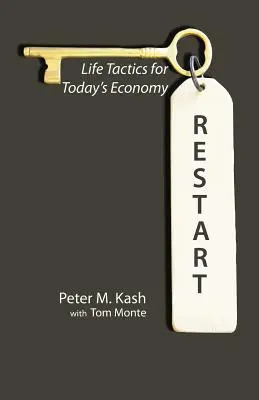 Reštart: Životná taktika pre dnešnú ekonomiku - Restart: Life-Tactics for Today's Economy