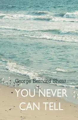 Nikdy nevieš - You Never Can Tell