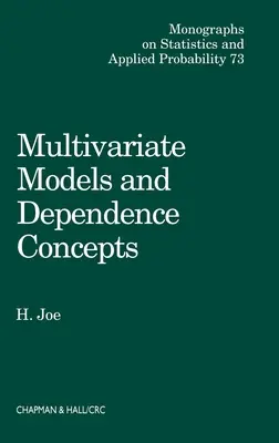 Viacrozmerné modely a koncepty viacrozmernej závislosti - Multivariate Models and Multivariate Dependence Concepts