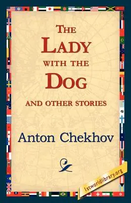 Dáma so psom a iné poviedky - The Lady with the Dog and Other Stories