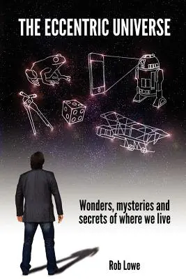 Excentrický vesmír - The Eccentric Universe
