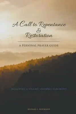 Výzva k pokániu a obnove - A Call to Repentance & Restoration