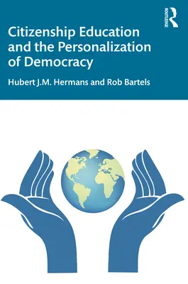 Občianska výchova a personalizácia demokracie - Citizenship Education and the Personalization of Democracy