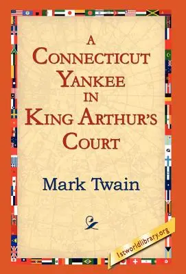 Yankee z Connecticutu na dvore kráľa Artuša - A Connecticut Yankee In King Arthur's Court