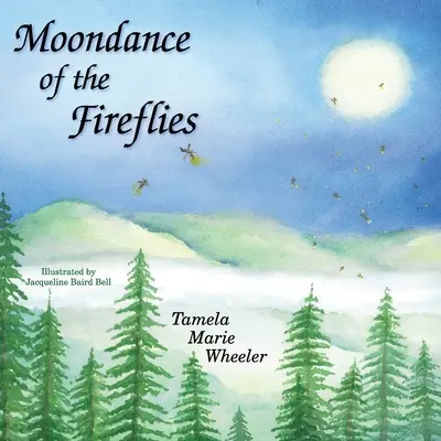 Moondance of Fireflies - Moondance of the Fireflies
