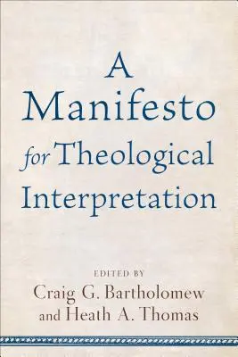 Manifest teologickej interpretácie - Manifesto for Theological Interpretation