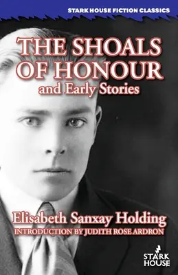 Čestné plytčiny a prvé poviedky - The Shoals of Honour and Early Stories
