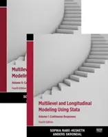 Viacúrovňové a pozdĺžne modelovanie s použitím programu Stata, zväzky I a II (Rabe-Hesketh Sophia (University of California Berkeley USA)) - Multilevel and Longitudinal Modeling Using Stata, Volumes I and II (Rabe-Hesketh Sophia (University of California Berkeley USA))