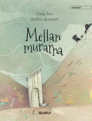 Mellan murarna: švédske vydanie knihy Medzi stenami