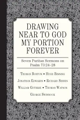 Priblíženie sa k Bohu Môj údel navždy - Drawing Near to God My Portion Forever
