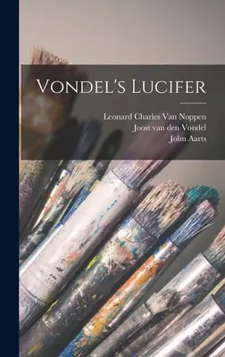 Vondelov Lucifer - Vondel's Lucifer