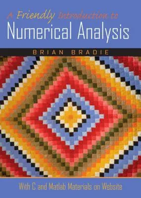 Priateľský úvod do numerickej analýzy - A Friendly Introduction to Numerical Analysis