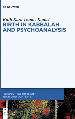 Zrodenie v kabale a psychoanalýze - Birth in Kabbalah and Psychoanalysis