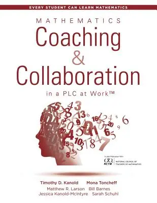 Matematický koučing a spolupráca v rámci Plc at Work(tm): - Mathematics Coaching and Collaboration in a Plc at Work(tm):