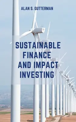 Udržateľné financie a investovanie s vplyvom - Sustainable Finance and Impact Investing
