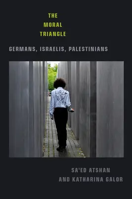 Morálny trojuholník: Nemci, Izraelčania, Palestínčania - The Moral Triangle: Germans, Israelis, Palestinians