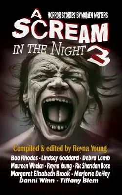 Výkrik v noci 3: Oslava hororu pre všetky ženy - A Scream in the Night 3: An All-Women Celebration of Horror