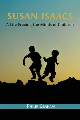 Susan Isaacsová: Život oslobodzujúci mysle detí - Susan Isaacs: A Life Freeing the Minds of Children