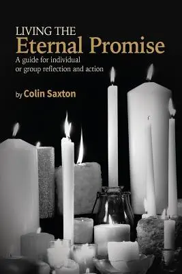 Žiť večný prísľub: Príručka na individuálne alebo skupinové zamyslenie a konanie - Living the Eternal Promise: A guide for individual or group reflection and action