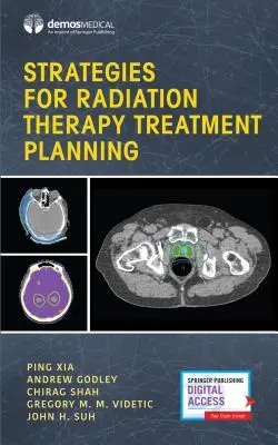 Stratégie plánovania liečby rádioterapiou - Strategies for Radiation Therapy Treatment Planning