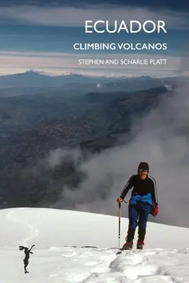 Ekvádor: Lezenie na sopky - Ecuador: Climbing Volcanos
