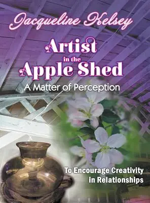 Umelec v jabloňovej búdke - Artist in the Apple Shed