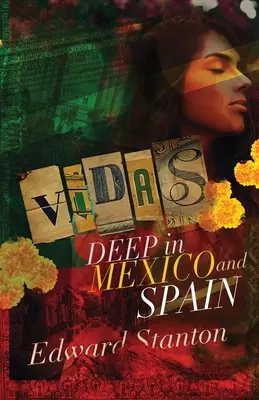 Vidas: Hlboko v Mexiku a Španielsku - Vidas: Deep in Mexico and Spain