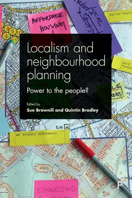 Lokalizmus a územné plánovanie: Moc pre ľudí? - Localism and Neighbourhood Planning: Power to the People?