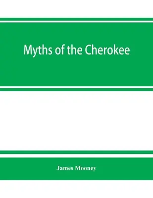 Mýty Čerokíjov - Myths of the Cherokee