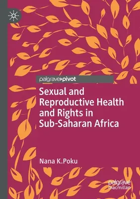 Sexuálne a reprodukčné zdravie a práva v subsaharskej Afrike - Sexual and Reproductive Health and Rights in Sub-Saharan Africa