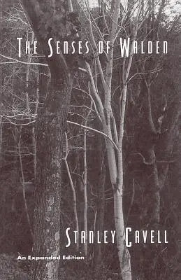Zmysly Waldenu: Rozšírené vydanie - The Senses of Walden: An Expanded Edition