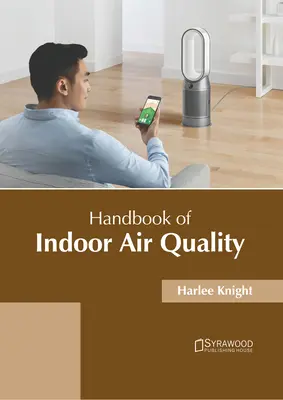 Príručka kvality vnútorného ovzdušia - Handbook of Indoor Air Quality