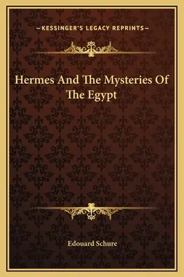 Hermes a tajomstvá Egypta - Hermes And The Mysteries Of The Egypt