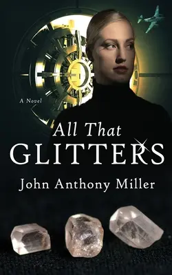 Všetko, čo sa trblieta - All That Glitters