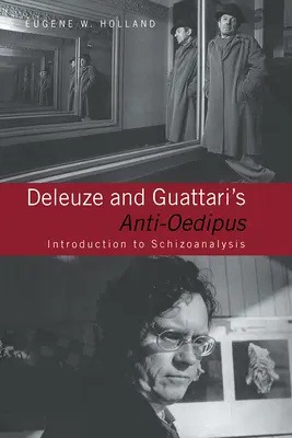 Deleuze a Guattariho Anti-Oidipus: Úvod do schizoanalýzy - Deleuze and Guattari's Anti-Oedipus: Introduction to Schizoanalysis