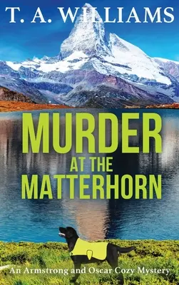 Vražda na Matterhorne - Murder at the Matterhorn
