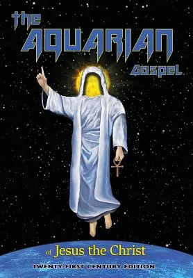 Vodnárske evanjelium Ježiša Krista: Anagóg svätopisca - The Aquarian Gospel of Jesus the Christ: Anagoge of a Scribe