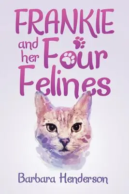 Frankie a jej štyri mačky - Frankie and Her Four Felines
