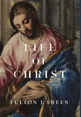 Život Krista - Life of Christ