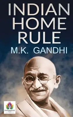 Indický vnútorný poriadok - Indian Home Rule