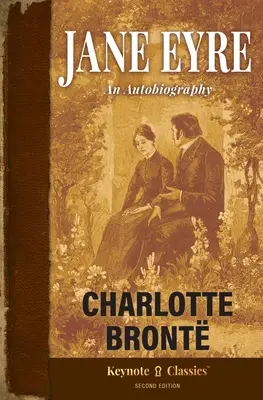 Jane Eyrová (Anotovaná klasika) - Jane Eyre (Annotated Keynote Classics)